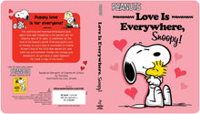 Love Is Everywhere, Snoopy! By Charles M. Schulz