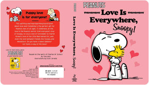 Love Is Everywhere, Snoopy! By Charles M. Schulz