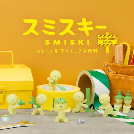 Smiski Construction Series – an.mé /ahn-may/
